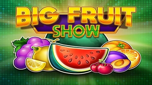 Casino Slots Big Show Fruit