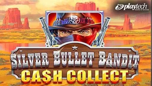 Silver Bullet Bandit Cash Collect