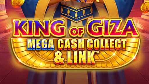 Casino Slots King of Giza Mega Cash Collect and Link