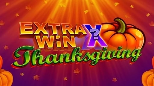 Play online Casino Extra Win X Thanksgiving
