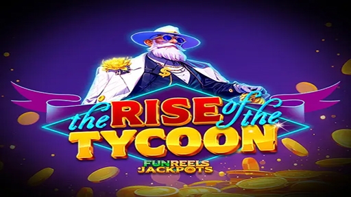 Play online Casino The Rise Of The Tycoon