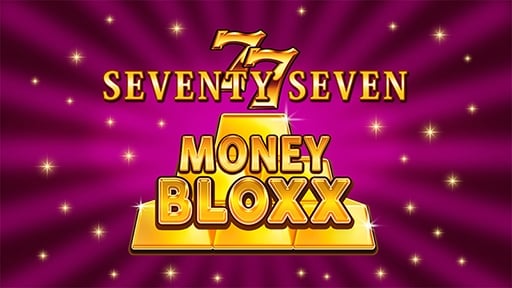 Play online Casino Seventy Seven Money Bloxx